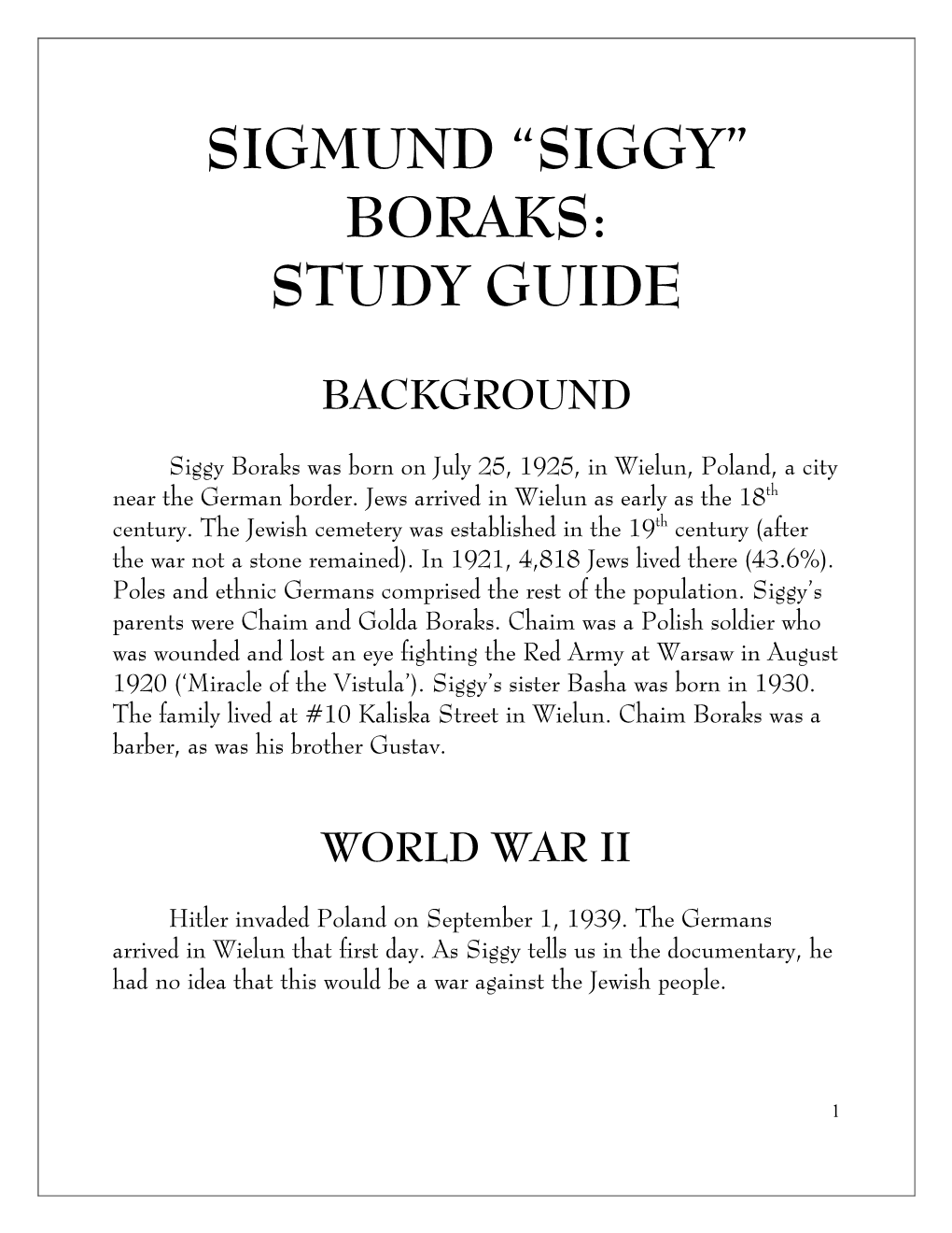 Sigmund “Siggy” Boraks: Study Guide