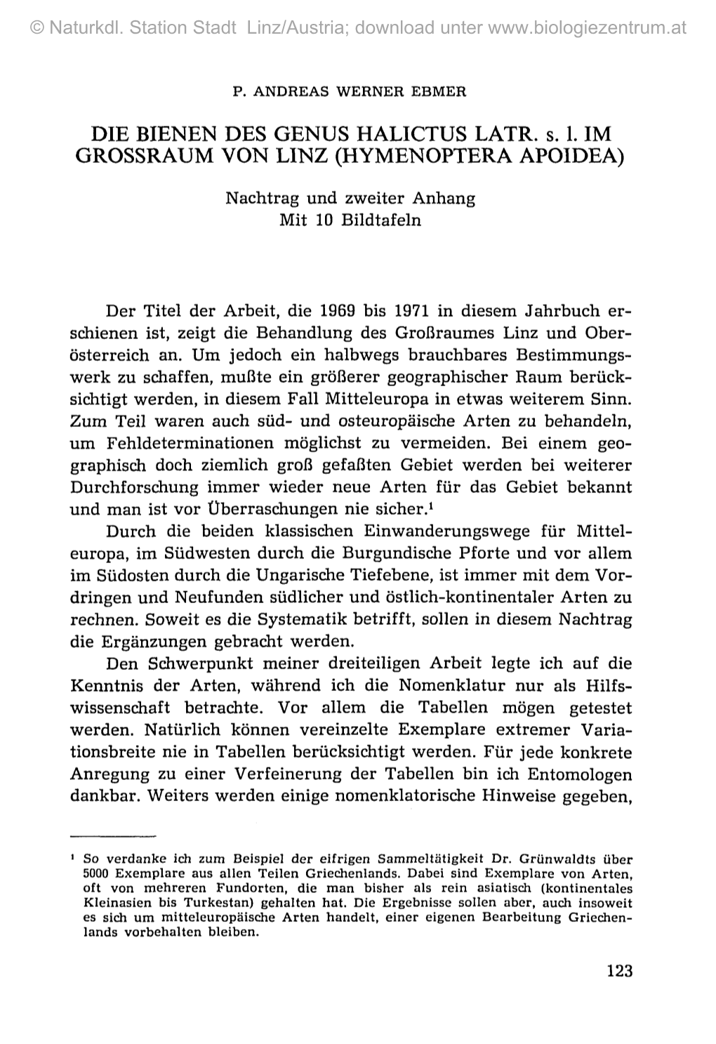 DIE BIENEN DES GENUS HALICTUS LATR. S. 1. IM GROSSRAUM VON LINZ (HYMENOPTERA APOIDEA) Nachtrag Und Zweiter Anhang Mit 10 Bildtafeln