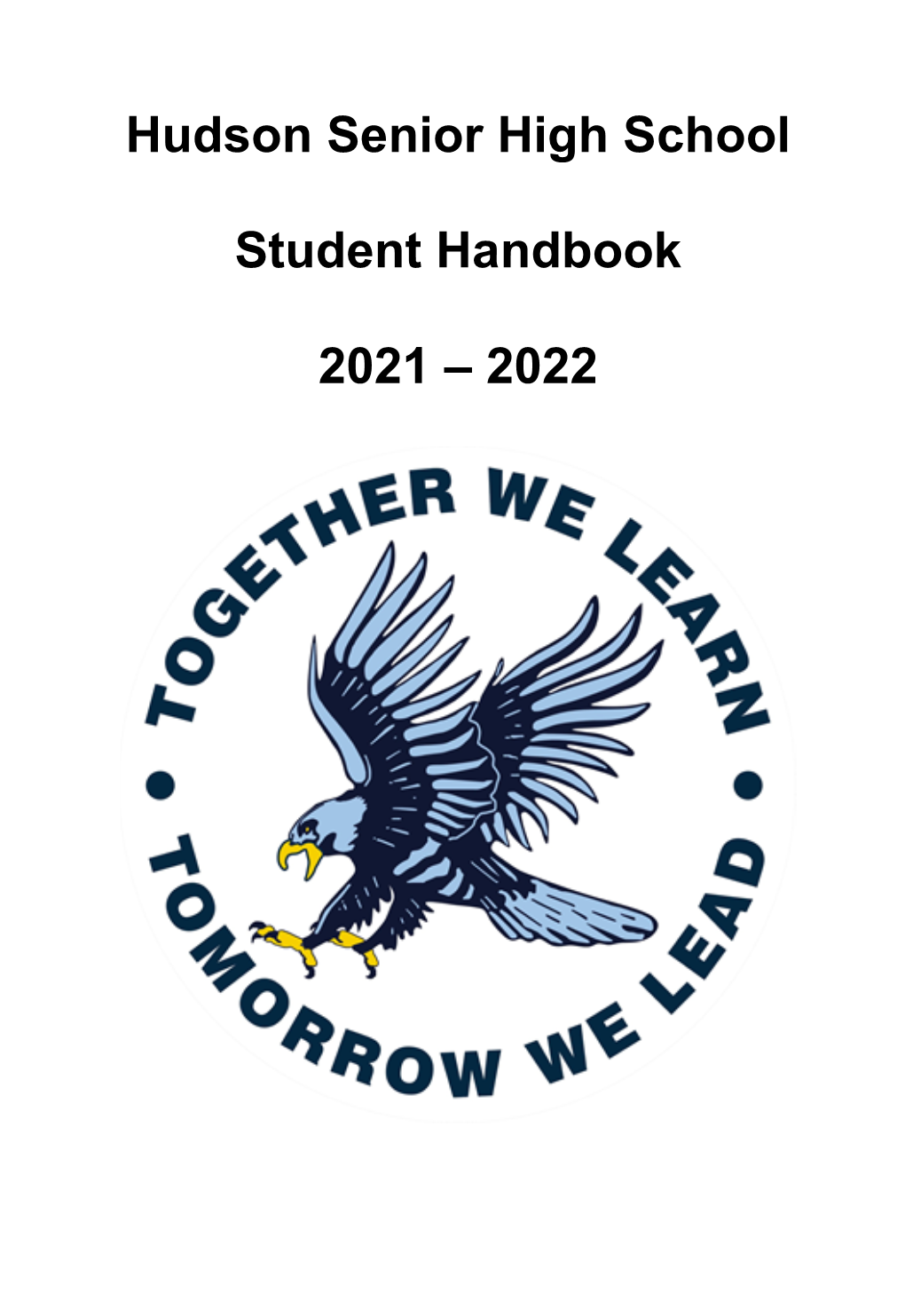 Hudson High School Student Handbook 2021-22