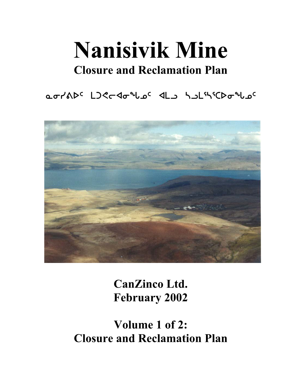 Nanisivik Mine Closure and Reclamation Plan