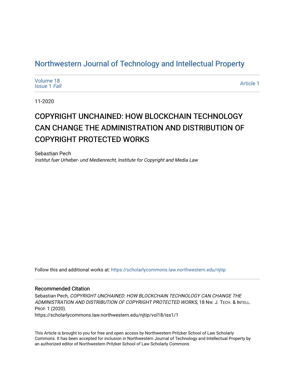 Copyright Unchained: How Blockchain Technology Can Change the Administration and Distribution of Copyright Protected Works