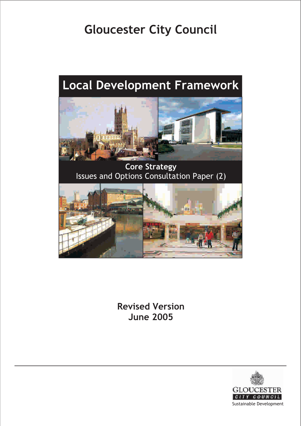Gloucester City Council Local Development Framework