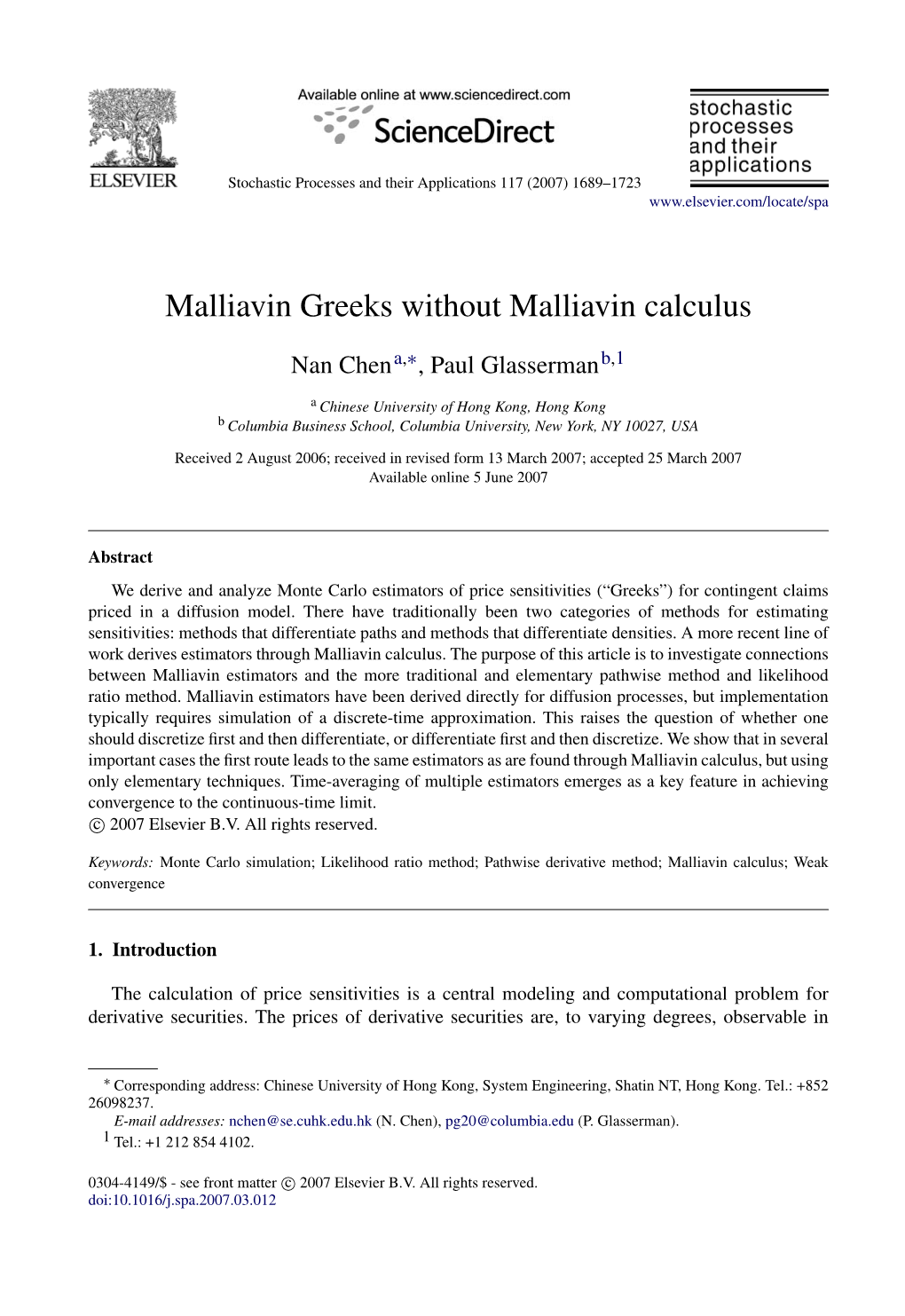 Malliavin Greeks Without Malliavin Calculus