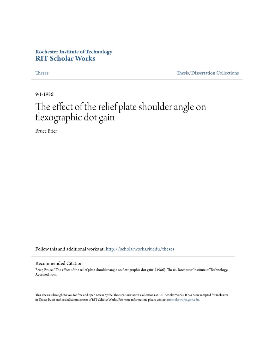 The Effect of the Relief Plate Shoulder Angle on Flexographic Dot Gain Bruce Brier