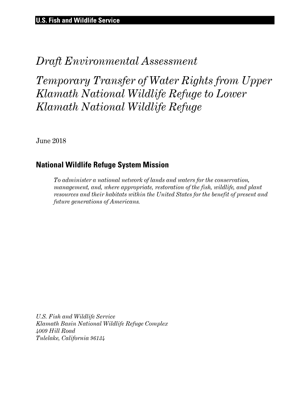 Draft Environmental Assessment Temporary Transfer of Water Rights from Upper Klamath National Wildlife Refuge to Lower Klamath National Wildlife Refuge
