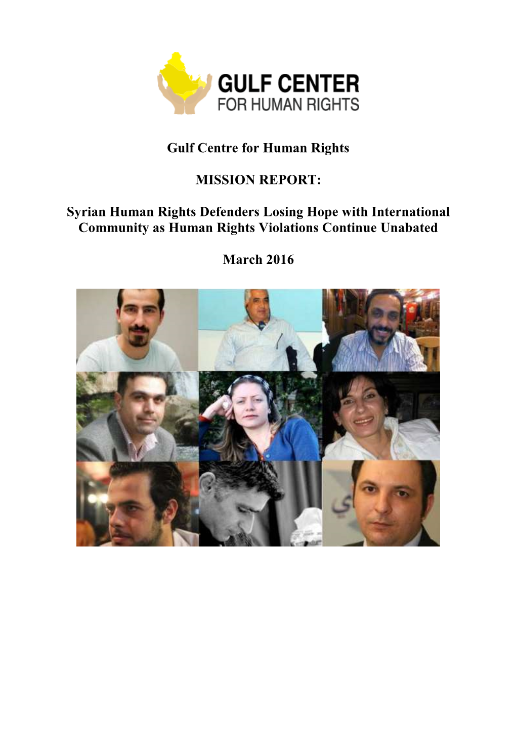 Gulf Centre for Human Rights MISSION REPORT: Syrian Human