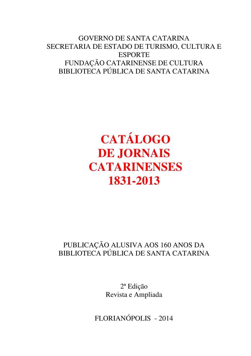 Catálogo De Jornais Catarinenses 1831-2013