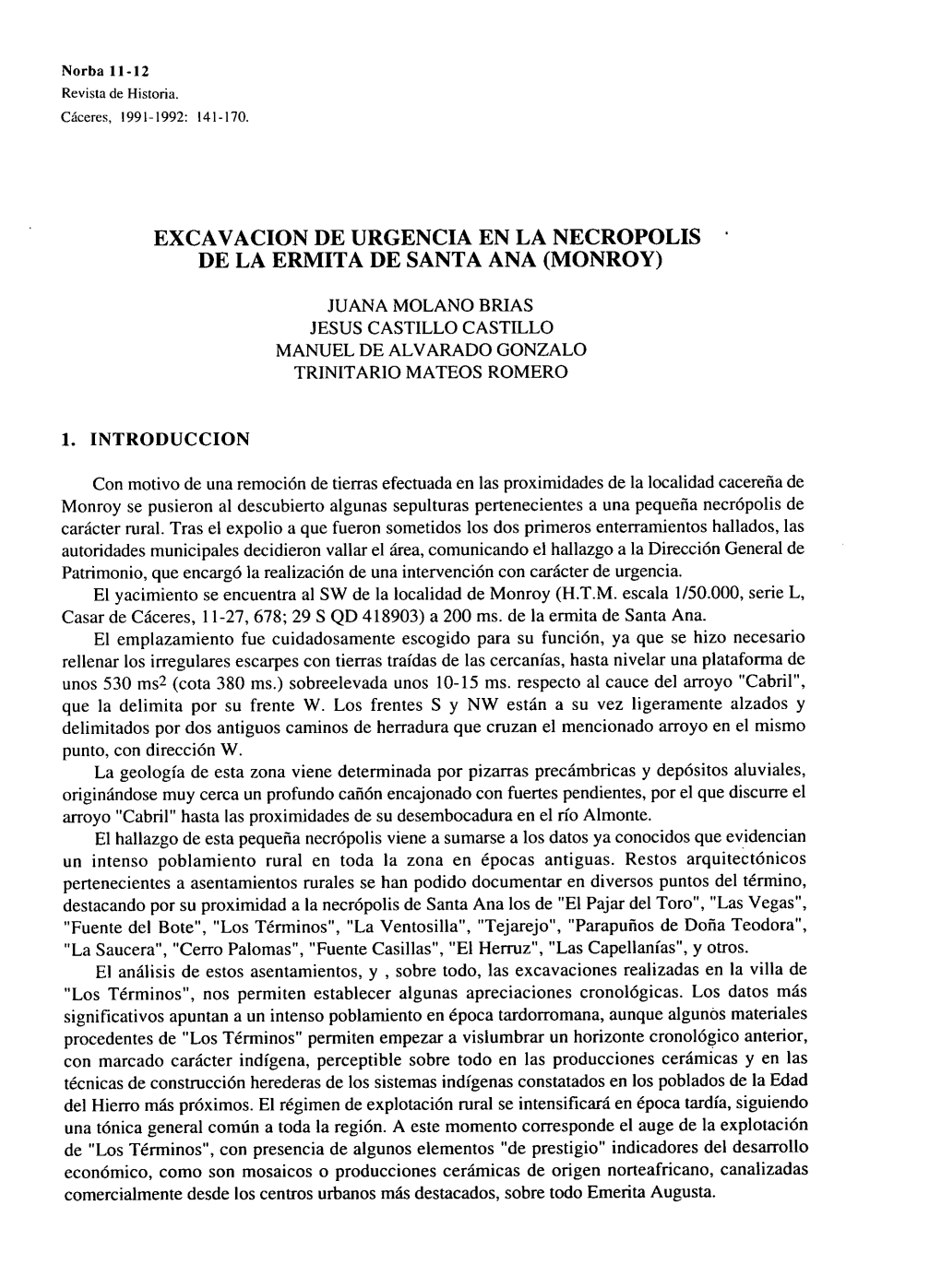 Excavacion De Urgencia En La Necropolis De La Ermita De Santa Ana (Monroy)