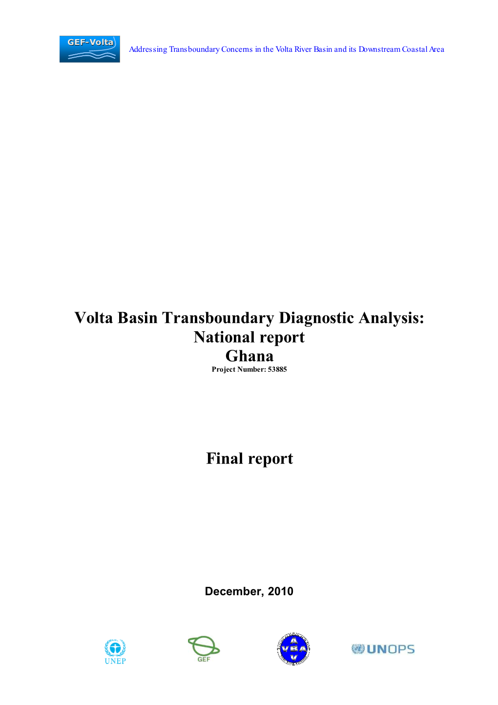 Volta Basin Transboundary Diagnostic Analysis: National Report Ghana Project Number: 53885