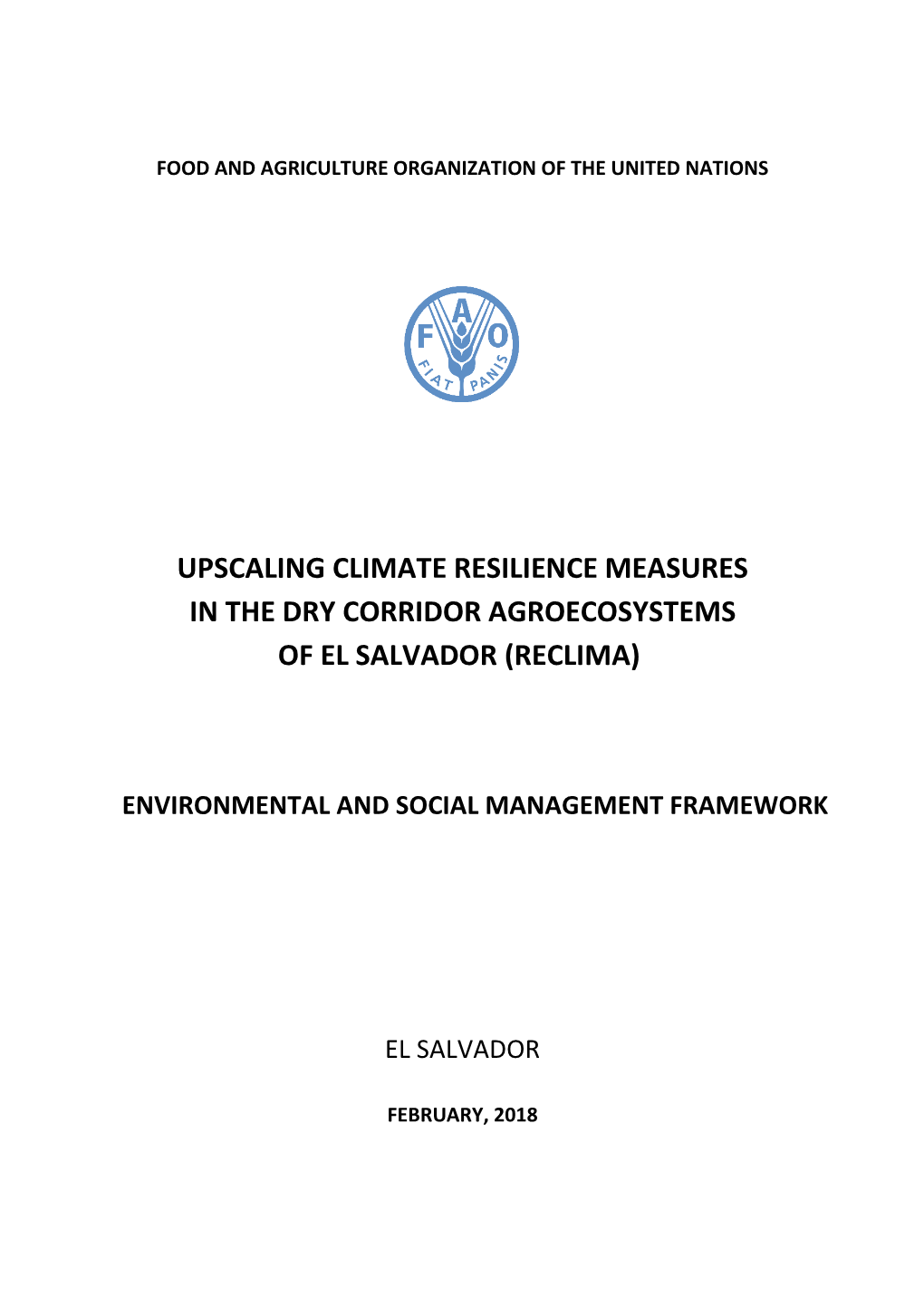 Upscaling Climate Resilience Measures in the Dry Corridor Agroecosystems of El Salvador (Reclima)