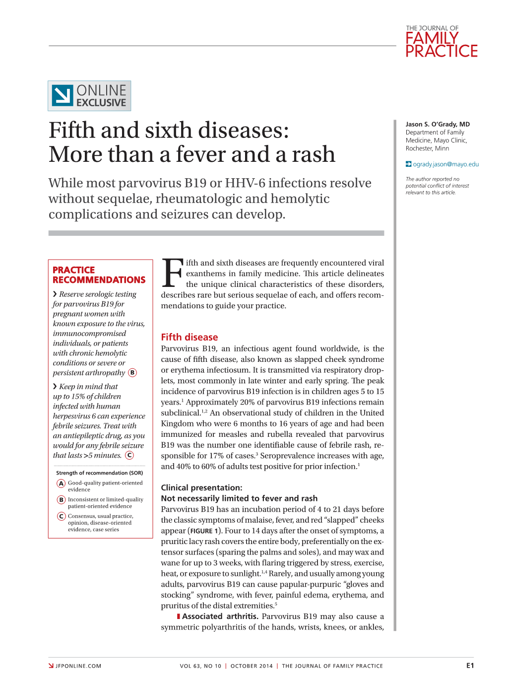 Fifth and Sixth Diseases: More Than a Fever and a Rash