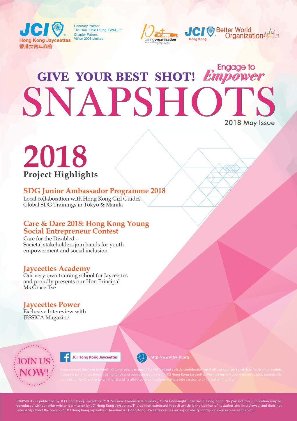 GIVE YOUR BEST SHOT! SNAPSHOTS SNAPSHOTS2018 May Issue 2018 Project Highlights