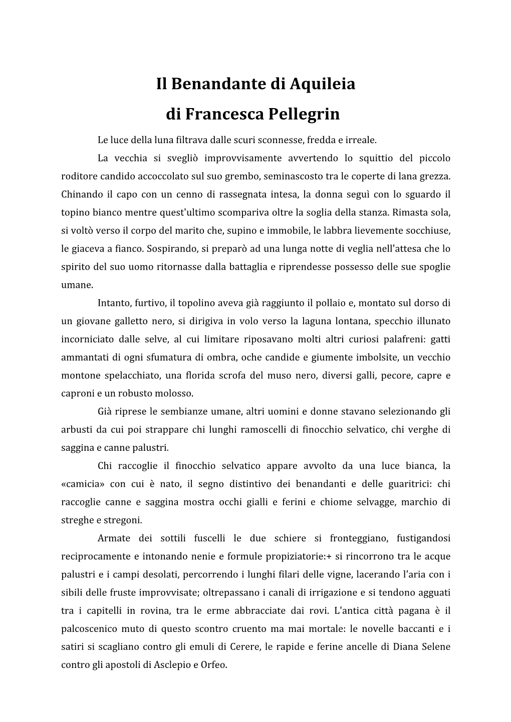 Il Benandante Di Aquileia Di Francesca Pellegrin