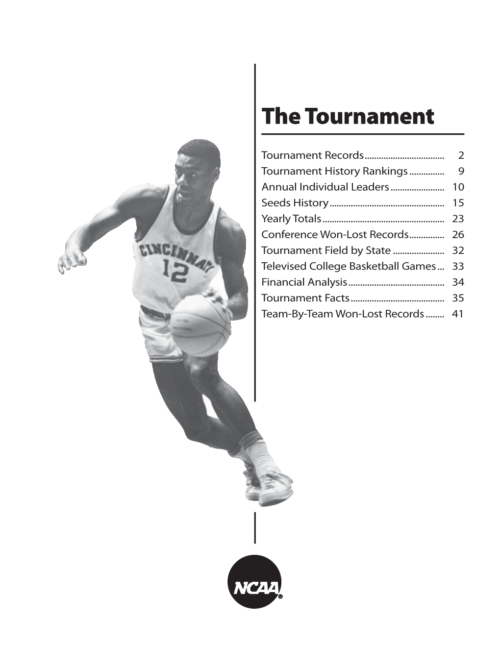 2014 MEN's FINAL FOUR RECORDS BOOK - TOURNAMENT RECORDS—INDIVIDUAL GAME Tournament Records