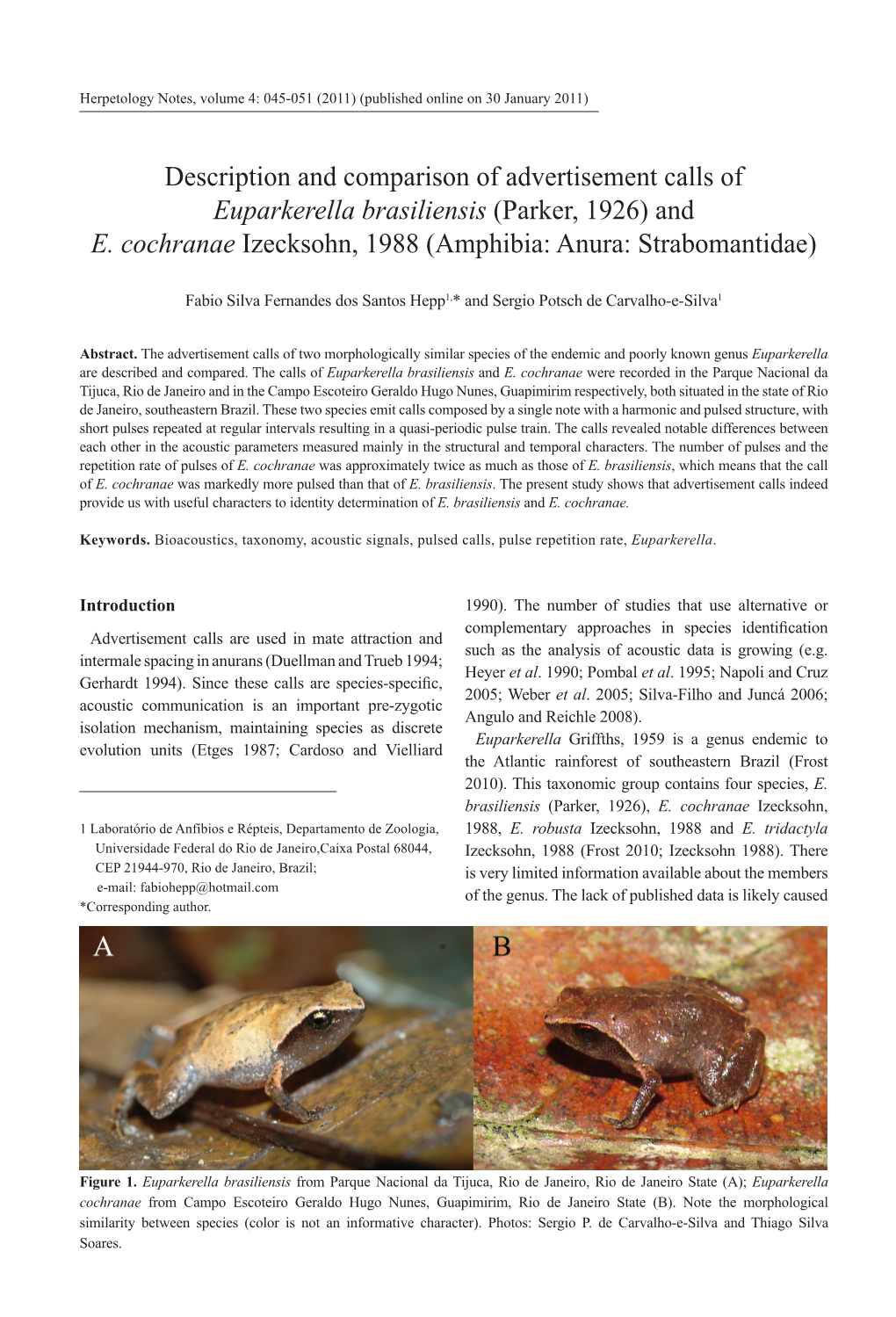 Description and Comparison of Advertisement Calls of Euparkerella Brasiliensis (Parker, 1926) and E