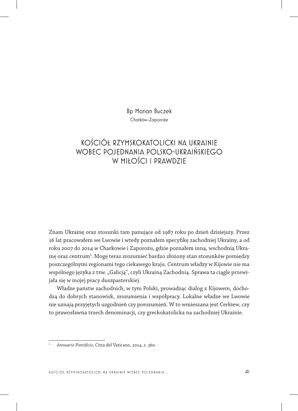 Kościół Rzymskokatolicki Na Ukrainie Wobec Pojednania Polsko-Ukraińskiego W Miłości I Prawdzie