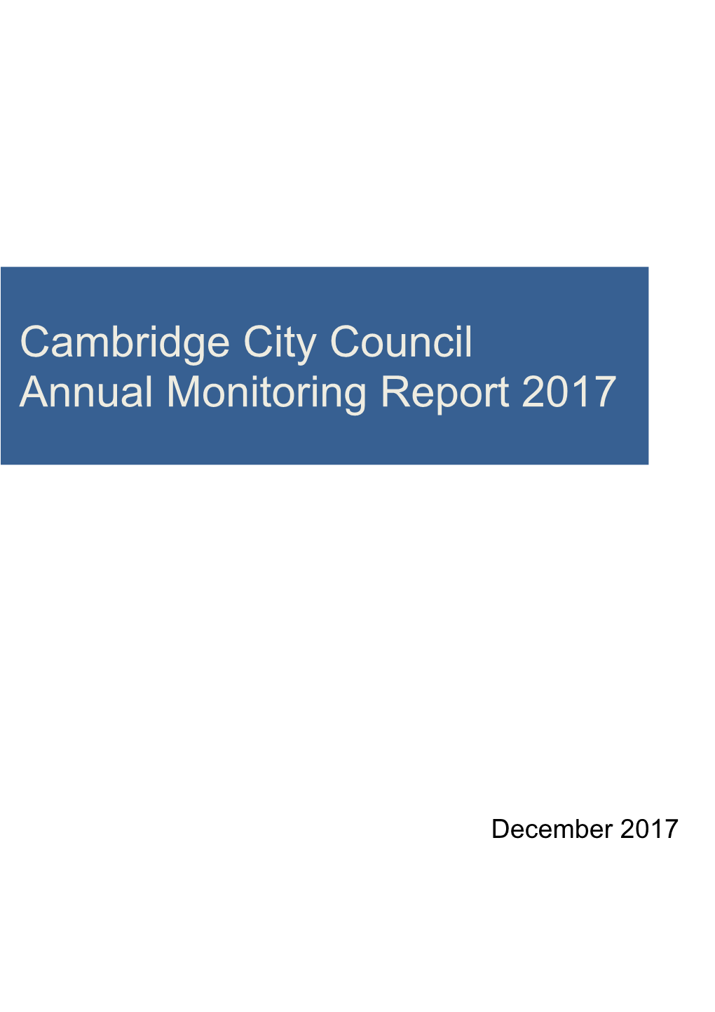 Cambridge City Council Annual Monitoring Report 2017