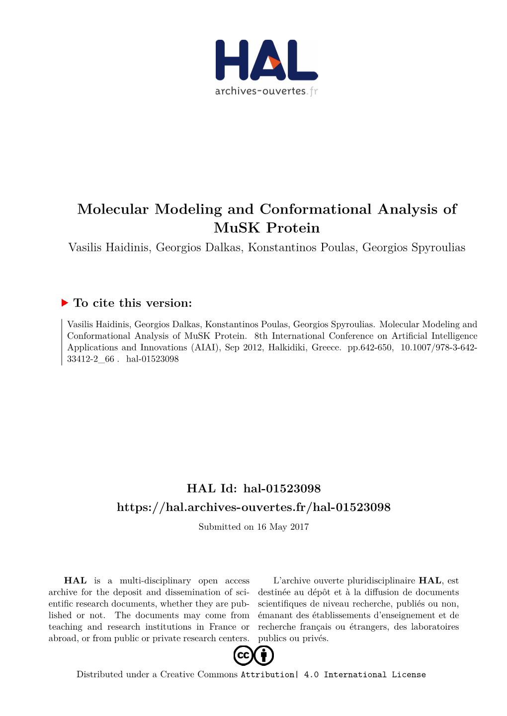 Molecular Modeling and Conformational Analysis of Musk Protein Vasilis Haidinis, Georgios Dalkas, Konstantinos Poulas, Georgios Spyroulias