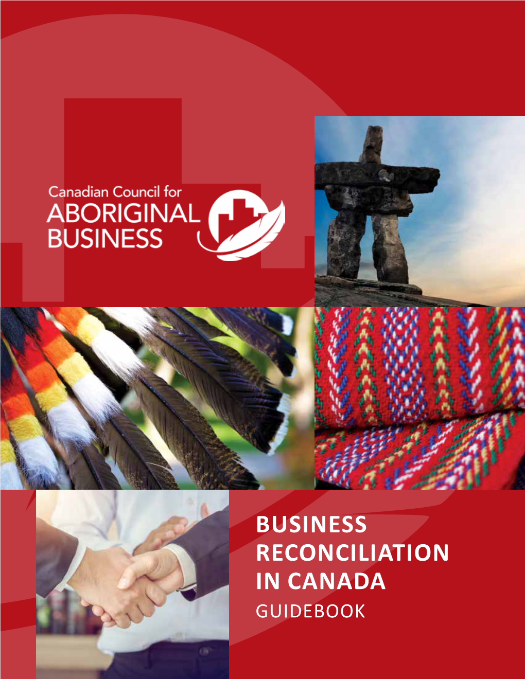 Business Reconciliation in Canada Guidebook Acknowledgments