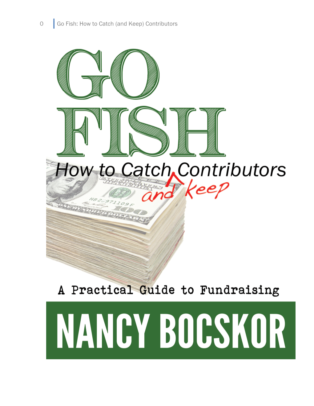 0 Go Fish: How to Catch (And Keep) Contributors