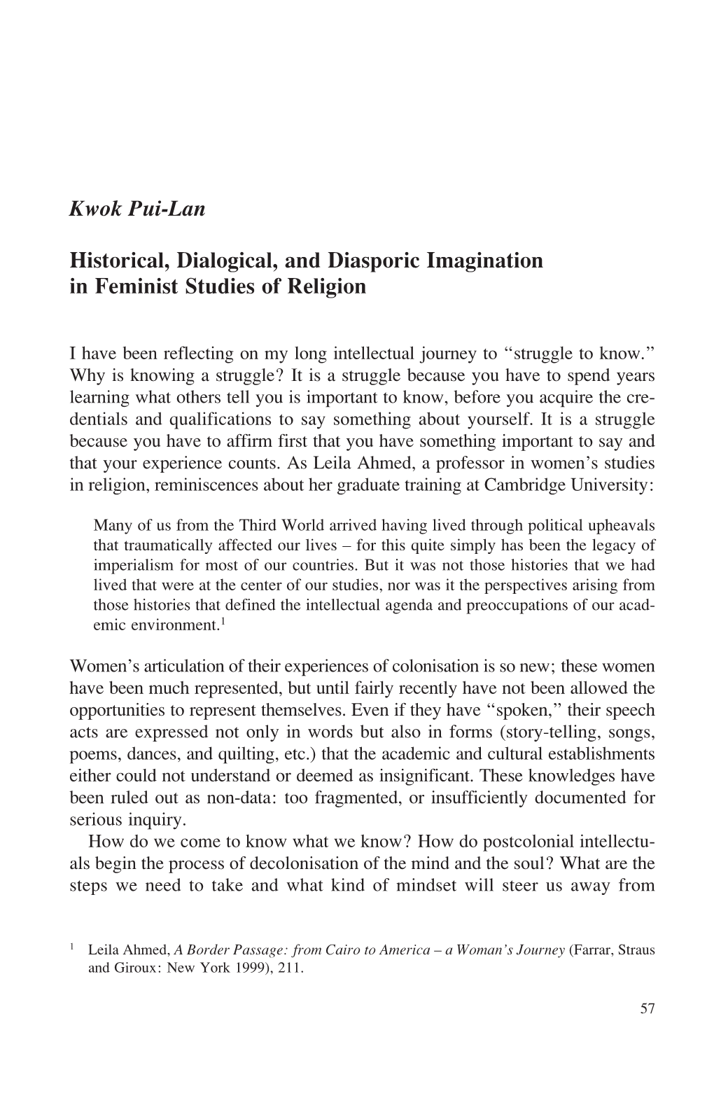 Kwok Pui-Lan Historical, Dialogical, and Diasporic Imagination in Feminist Studies of Religion