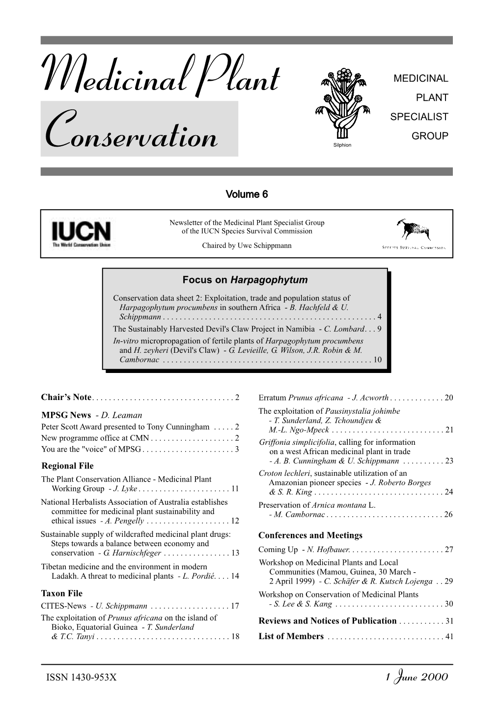 Medicinal Plant Conservation 6 2 and Fundraising for the MPSG's Global and Regional Headquarters, Rome, Italy, 5-7 May 1999