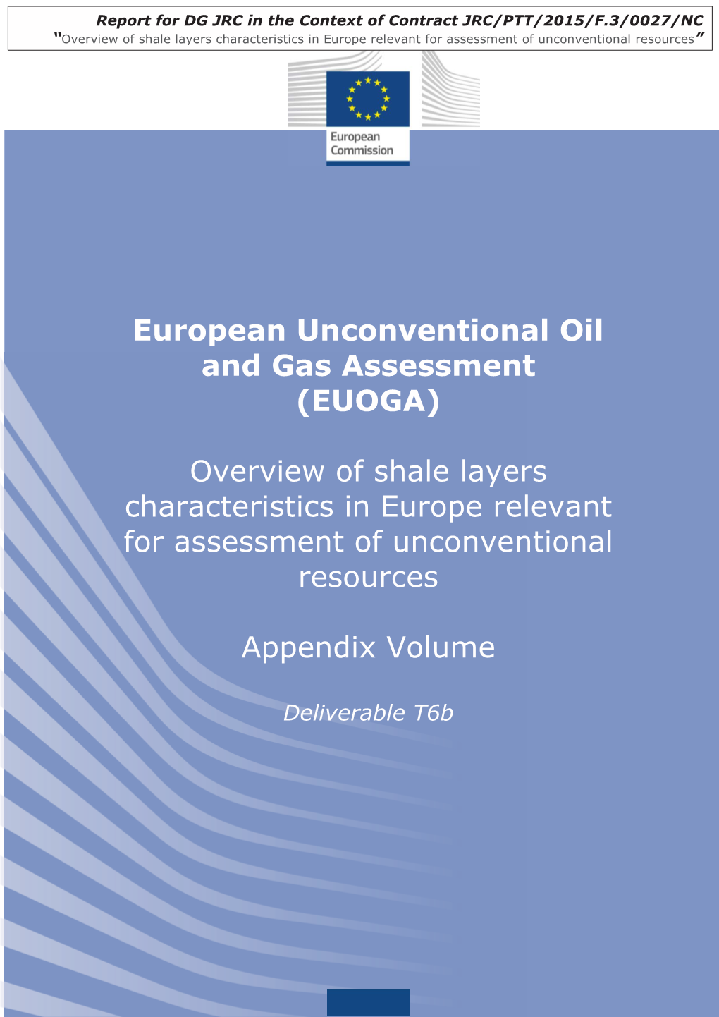 European Unconventional Oil and Gas Assessment (EUOGA)