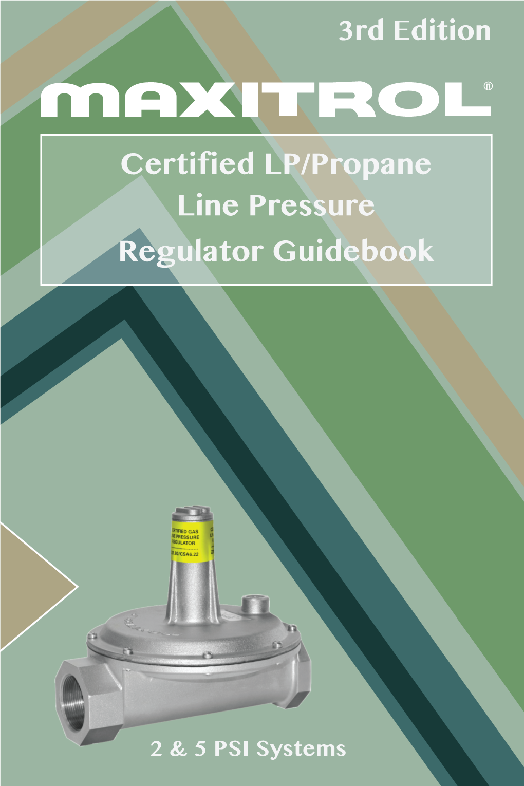 Certified LP/Propane Line Pressure Regulator Guidebook