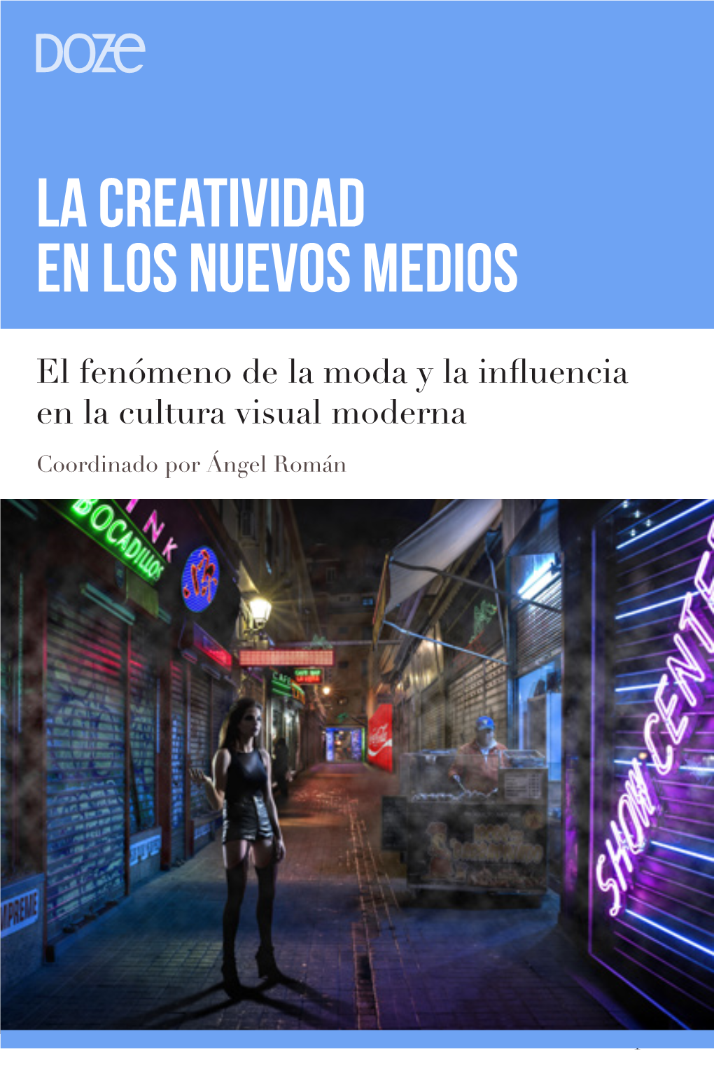 La Creatividad En Los Nuevos Medios