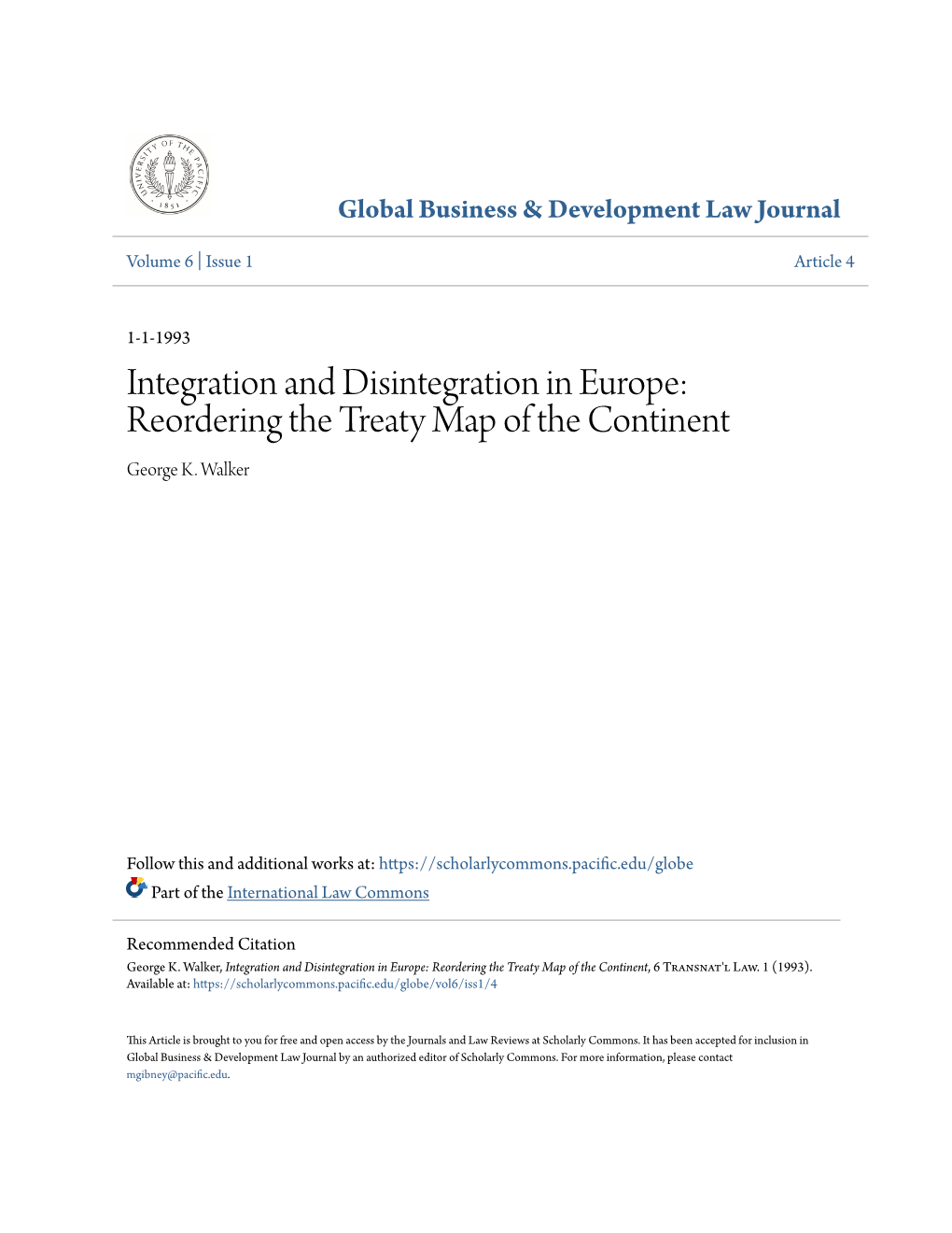 Integration and Disintegration in Europe: Reordering the Treaty Map of the Continent George K