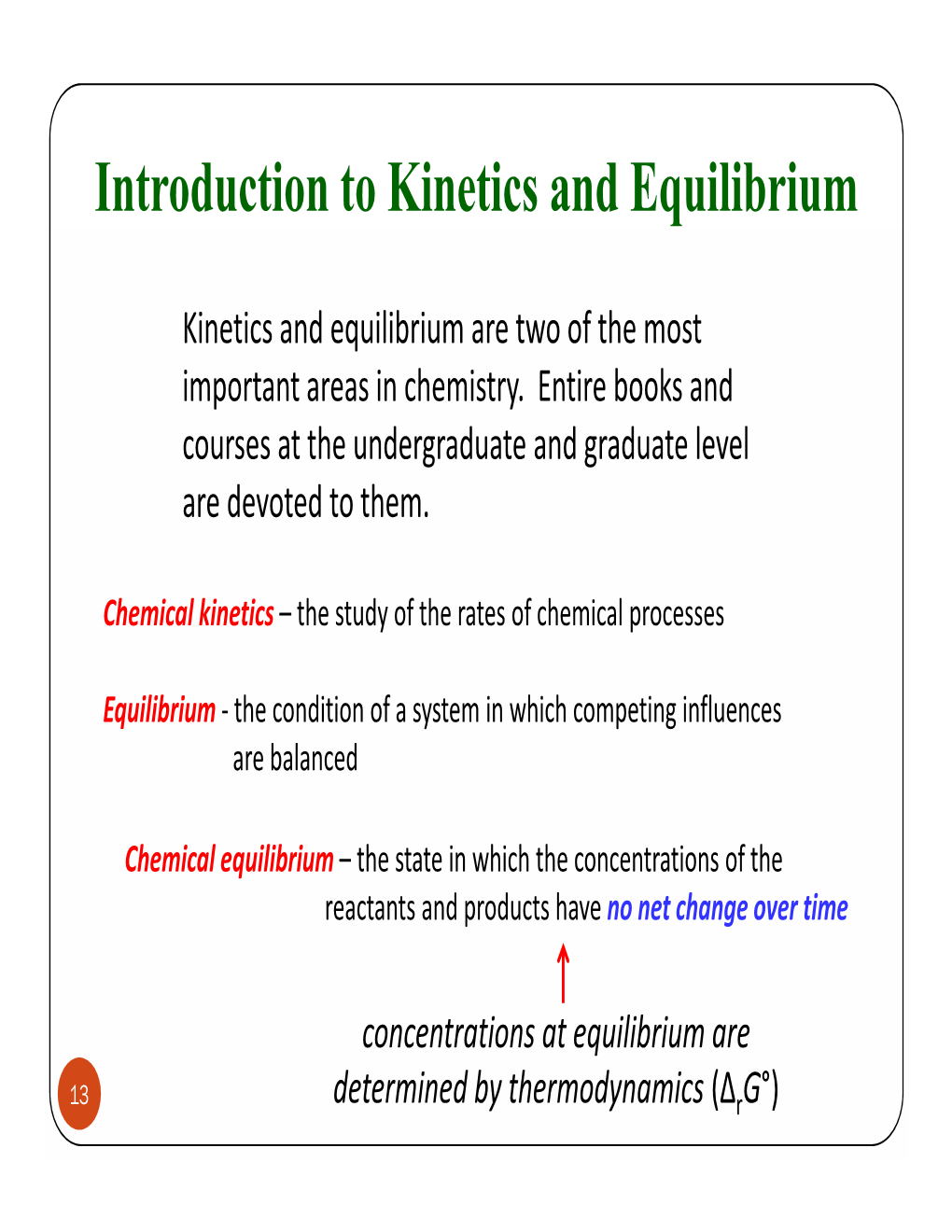 Introduction to Kinetics and Equilibrium