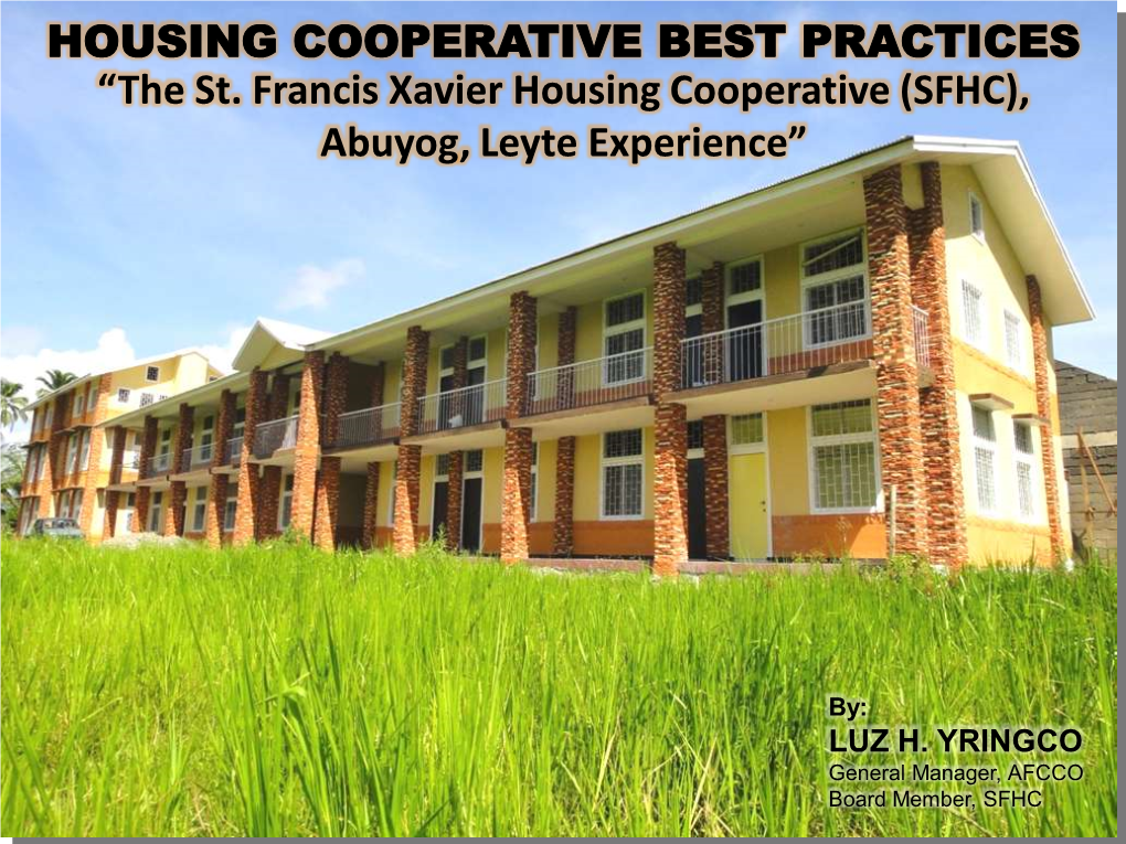 The St. Francis Xavier Housing Cooperative (SFHC), Abuyog, Leyte Experience”
