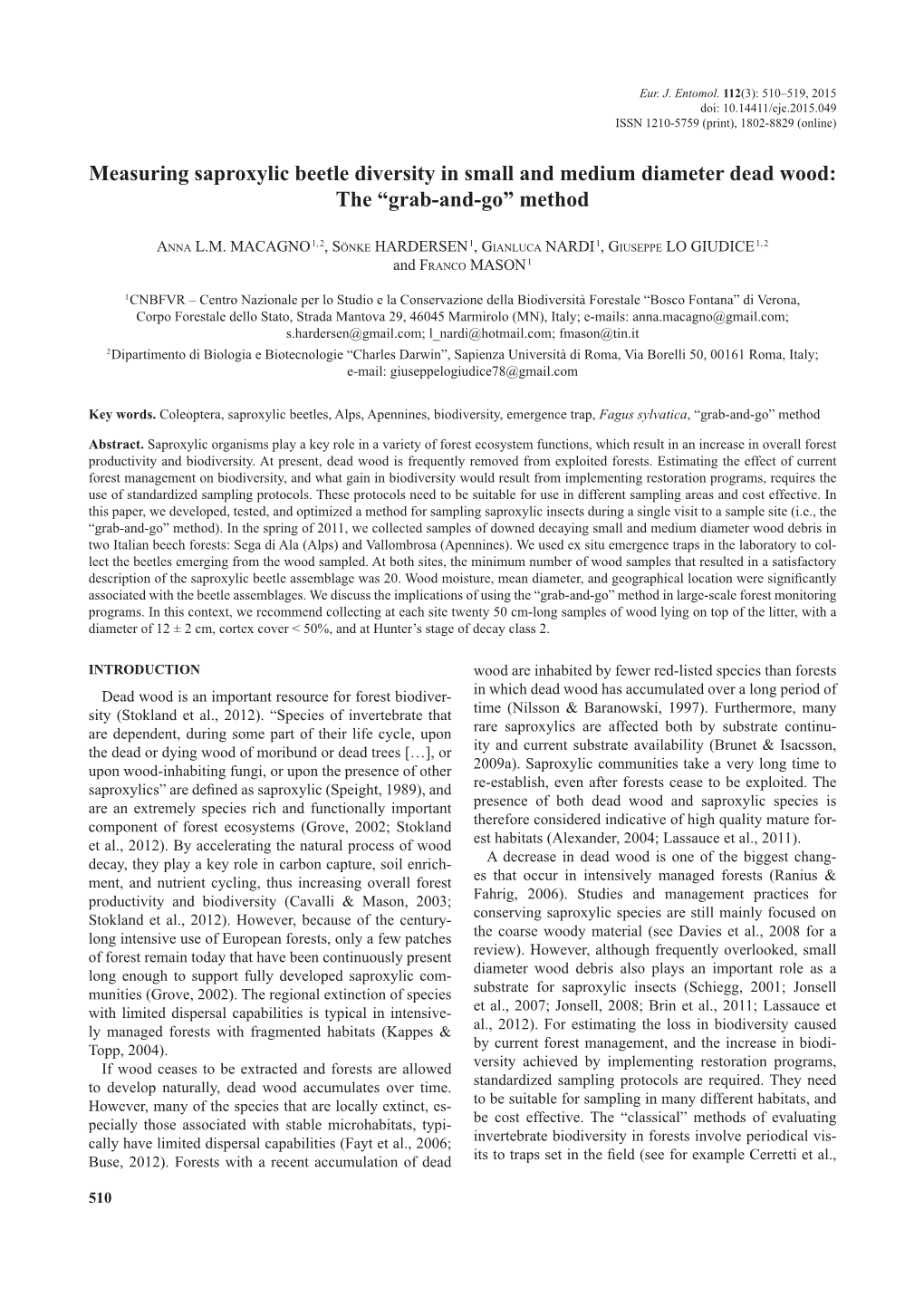 Measuring Saproxylic Beetle Diversity in Small and Medium Diameter Dead Wood: the “Grab-And-Go” Method