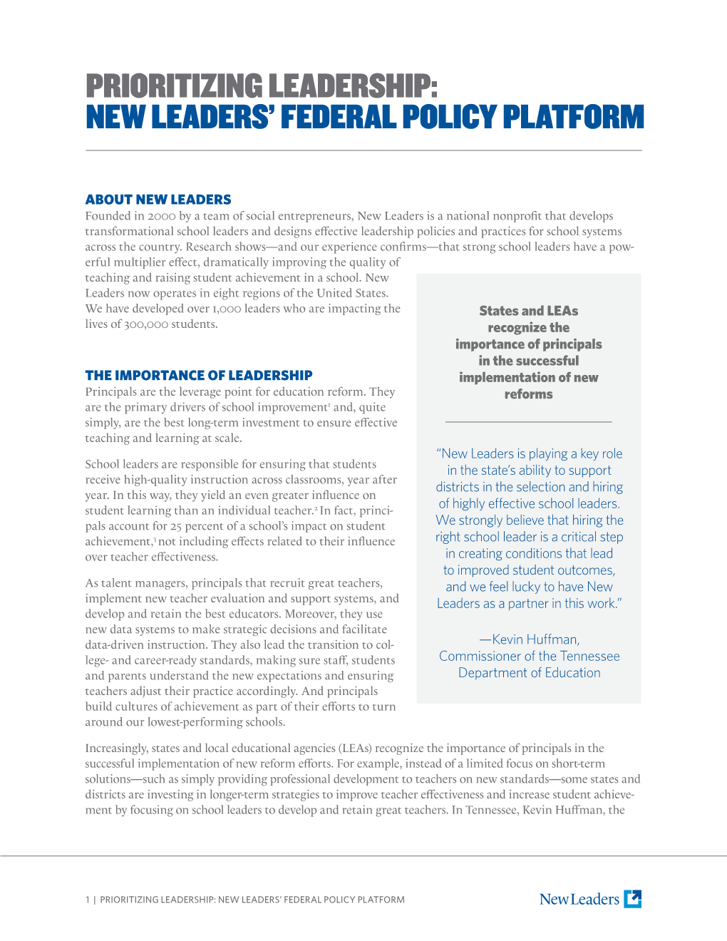Prioritizing Leadership: New Leaders' Federal Policy