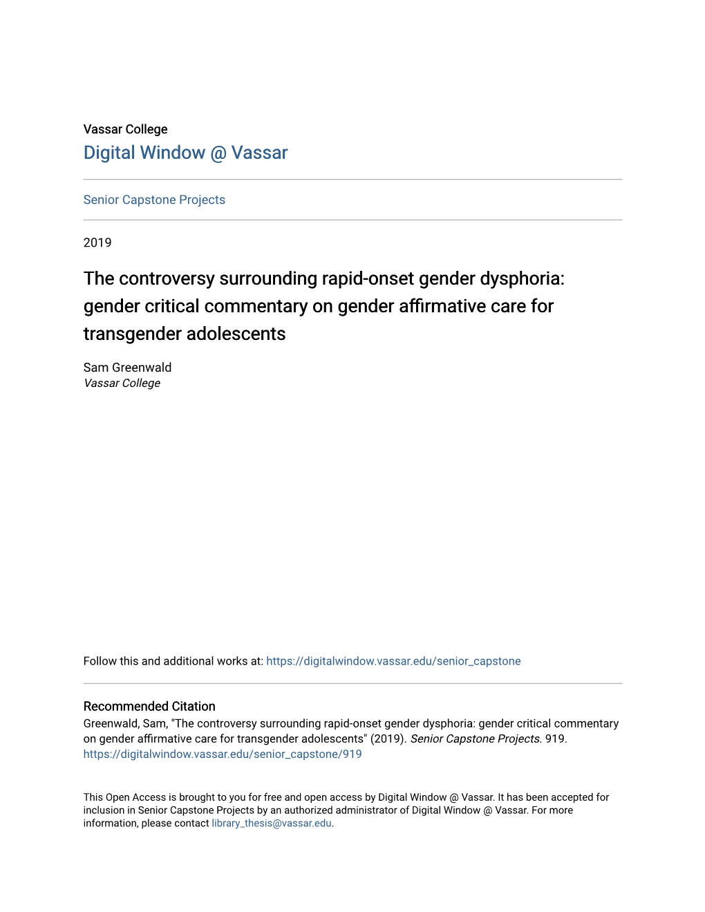 The Controversy Surrounding Rapid-Onset Gender Dysphoria: Gender Critical Commentary on Gender Affirmative Care for Transgender Adolescents