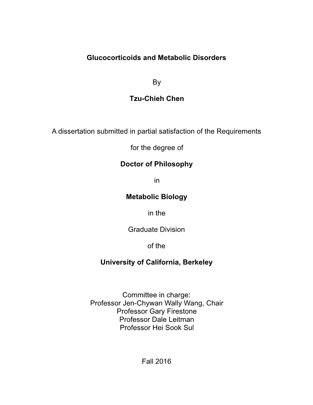 Glucocorticoids and Metabolic Disorders by Tzu-Chieh Chen A
