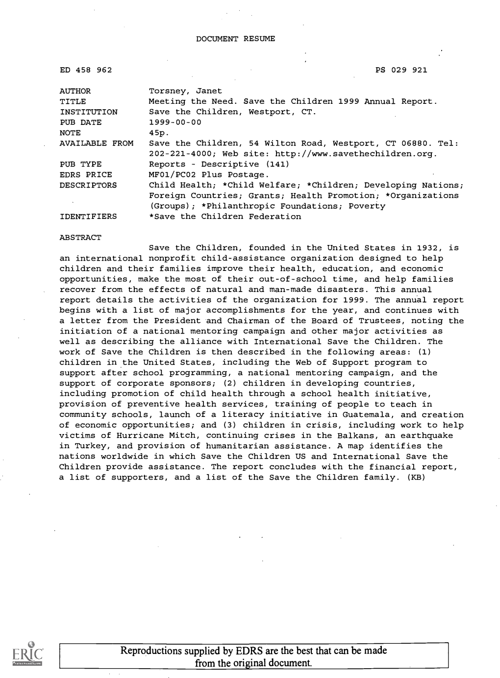 Meeting the Need. Save the Children 1999 Annual Report. INSTITUTION Save the Children, Westport, CT