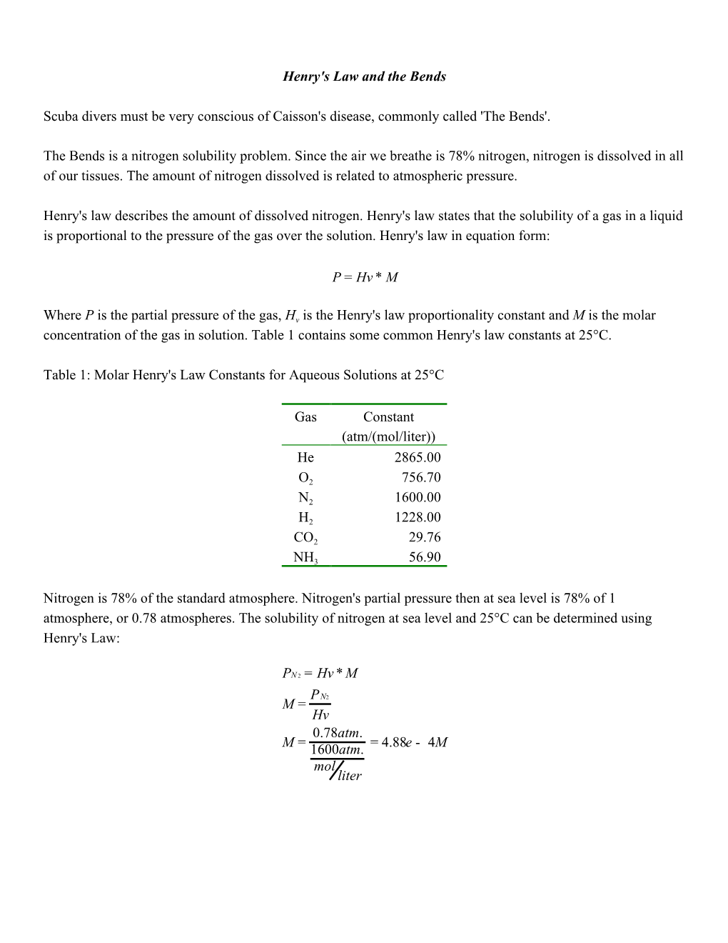 Henry's Law and the Bends Scuba Divers Must Be Very Conscious Of