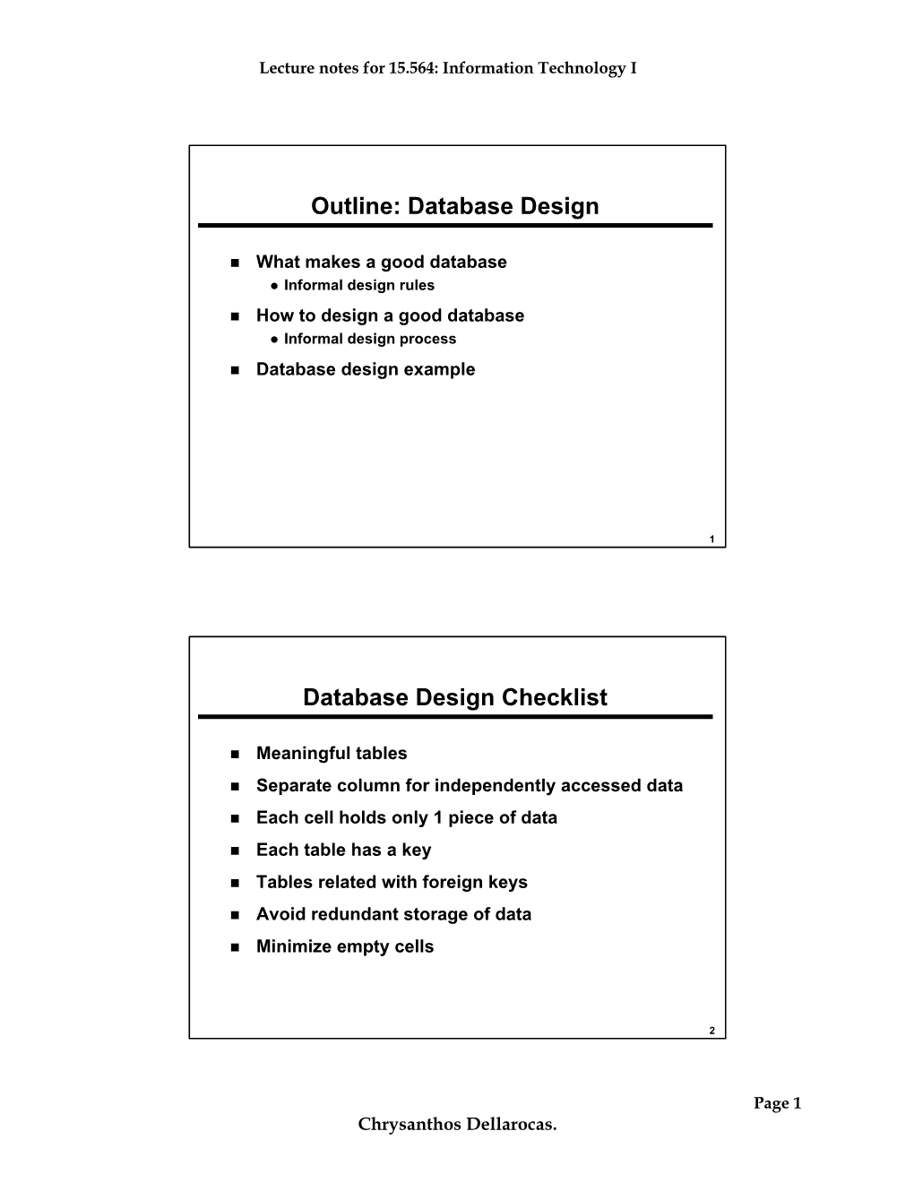 Outline: Database Design Database Design Checklist