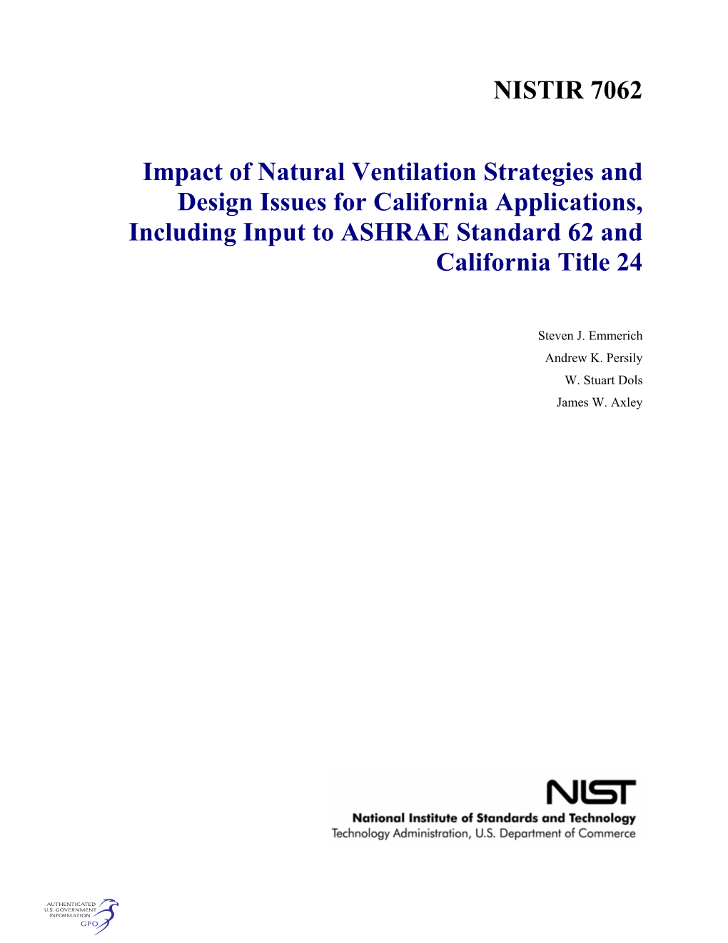 Impact of Natural Ventilation Strategies and Design Issues for California Applications, Including Input to ASHRAE Standard 62 and California Title 24