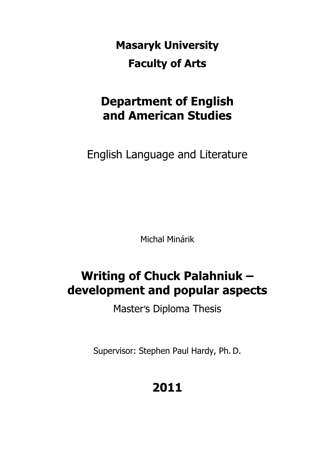 Department of English and American Studies Writing of Chuck Palahniuk