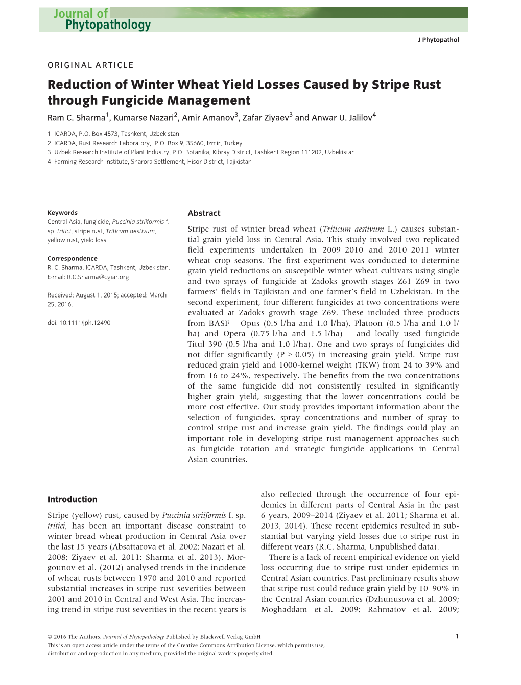 Reduction of Winter Wheat Yield Losses Caused by Stripe Rust Through Fungicide Management Ram C