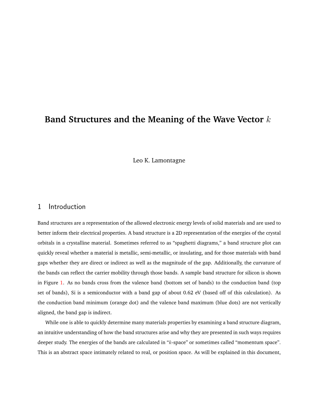 Band Structures and the Meaning of the Wave Vector K