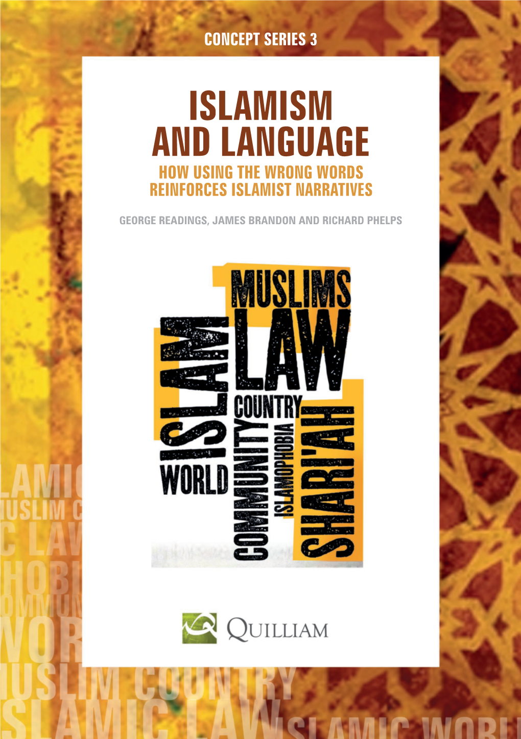 Islamism and Language How Using the Wrong Words Reinforces Islamist Narratives