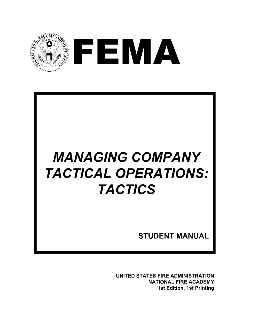 Managing Company Tactical Operations: Tactics--Student Manual