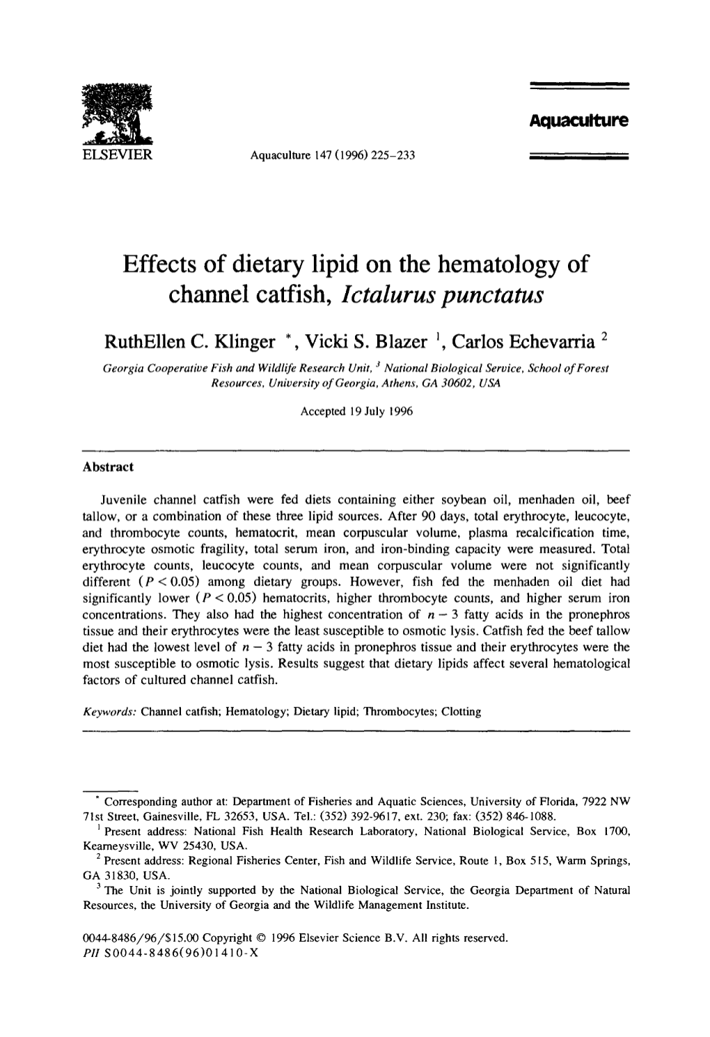 Effects of Dietary Lipid on the Hematology Channel Catfish