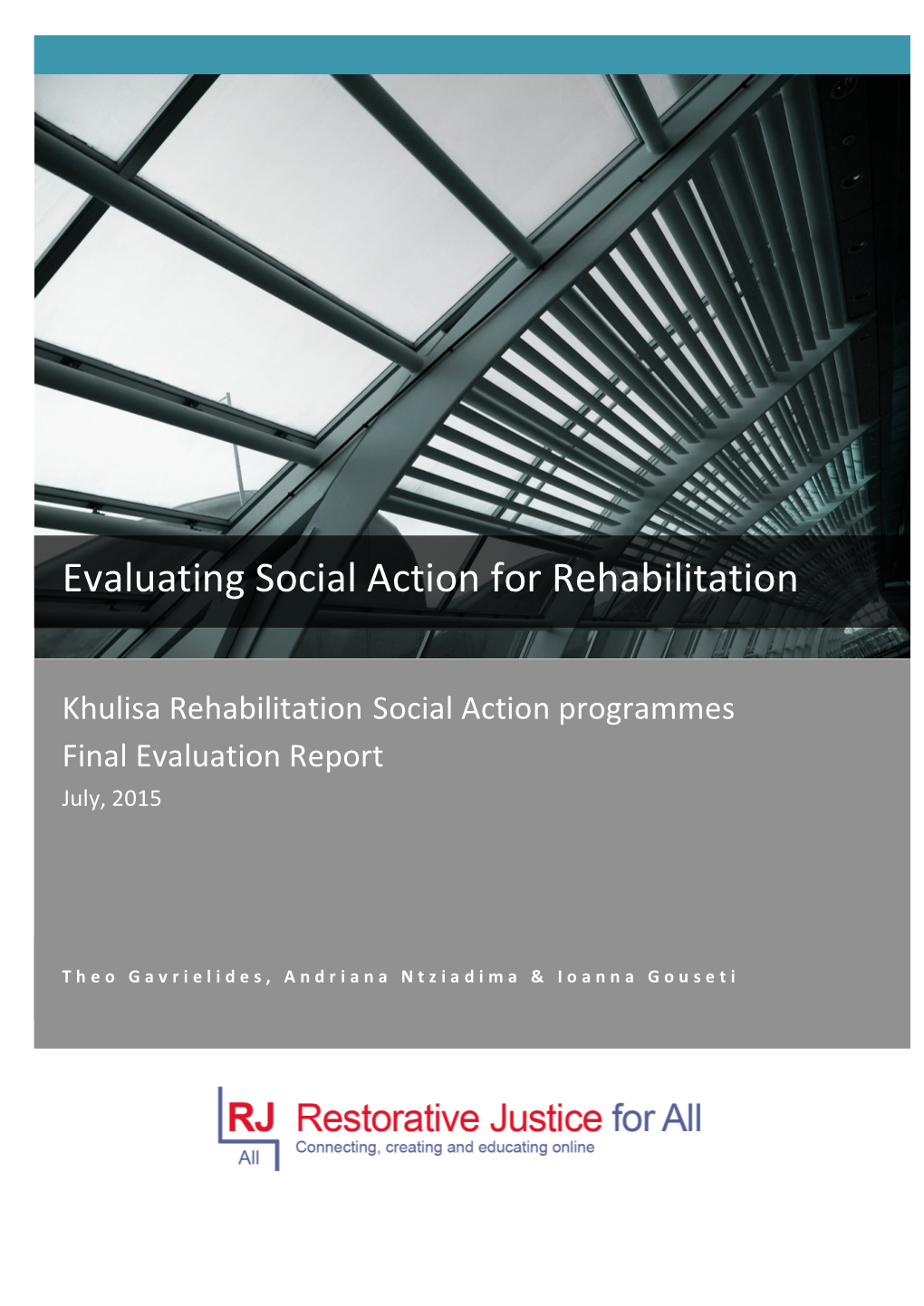Evaluating Social Action for Rehabilitation