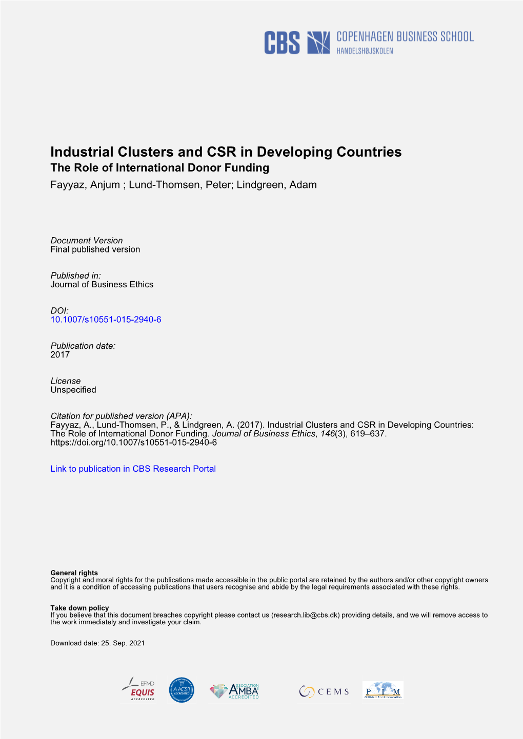 Industrial Clusters and CSR in Developing Countries the Role of International Donor Funding Fayyaz, Anjum ; Lund-Thomsen, Peter; Lindgreen, Adam
