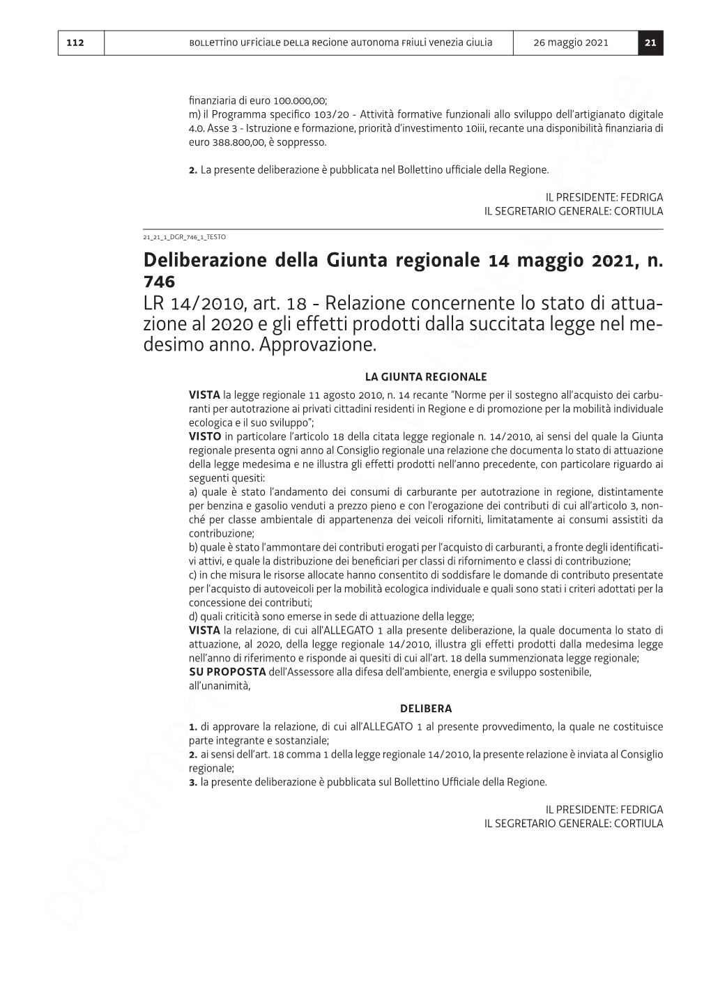 Deliberazione Della Giunta Regionale 14 Maggio 2021, N. 746 LR 14/2010, Art. 18