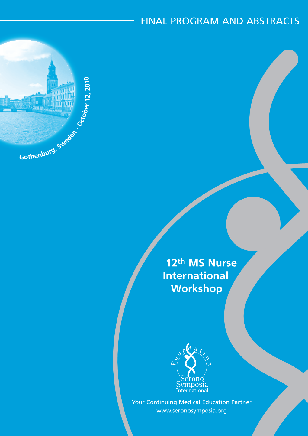 12Th MS Nurse International Workshop